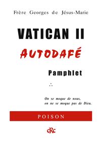 Vatican II Autodafé