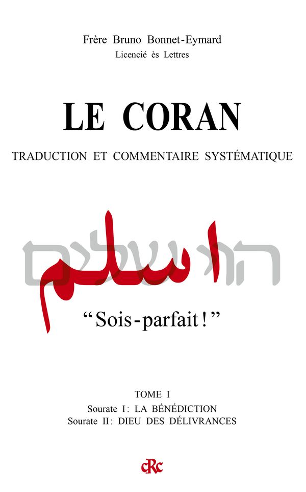 Le Coran - tome 1