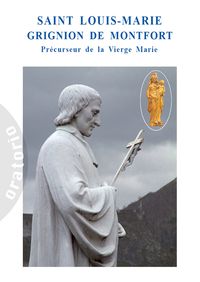 Oratorio - Saint Louis-Marie Grignion de Montfort
