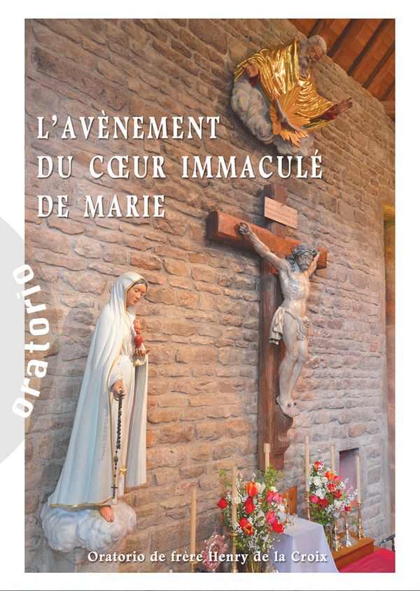 Oratorio - L’avènement du Cœur Immaculé de Marie