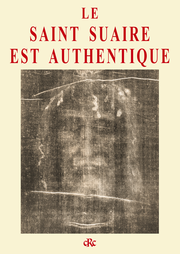Le Saint Suaire est authentique